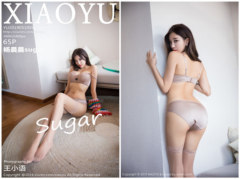 [XIAOYU语画界]2019.05.10 Vol.067 杨晨晨sugar[65+1P293.4MB]