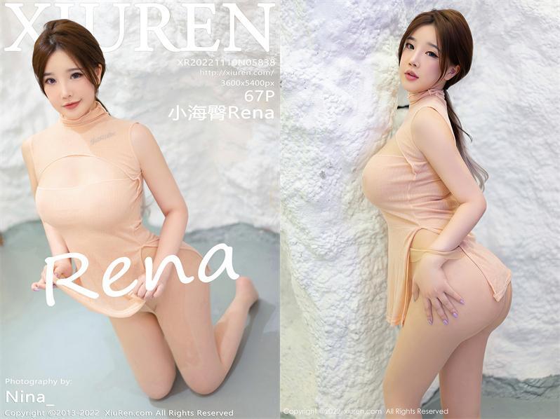 [XIUREN秀人网] 2022.11.10 NO.5838 小海臀Rena[67+1P374M]