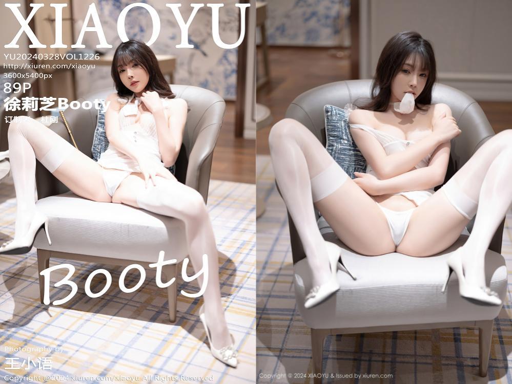 [XIAOYU语画界] 2024.03.28 NO.1226 徐莉芝Booty[89+1P620M]